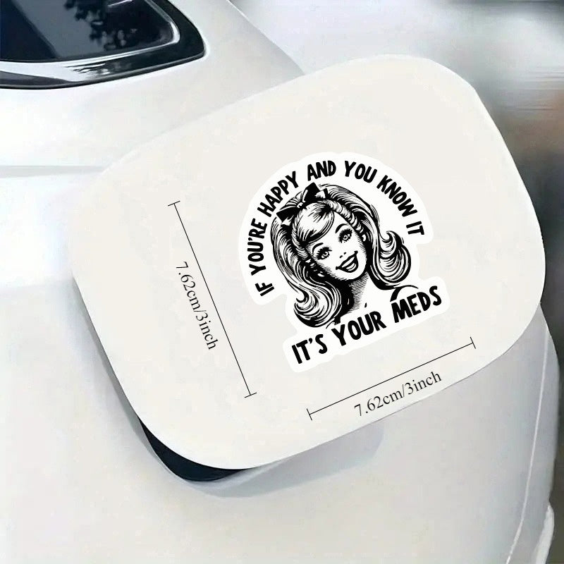 humorous quote stickers youre