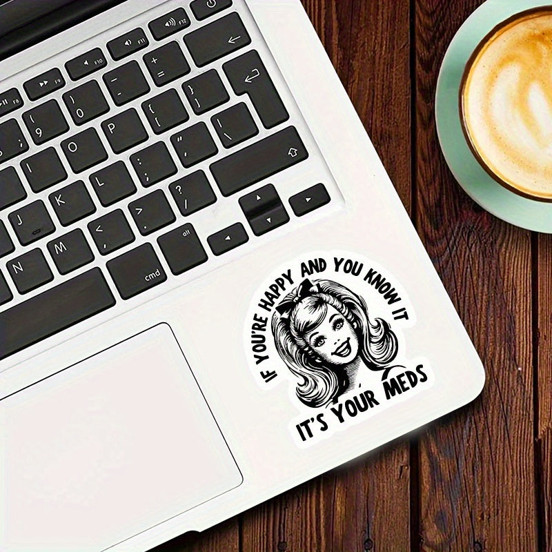 humorous quote stickers youre