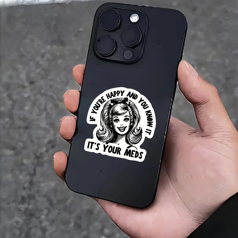 humorous quote stickers youre